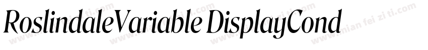 RoslindaleVariable DisplayCondensed字体转换